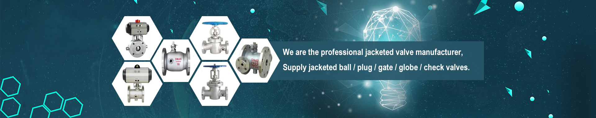 Jacketed valve manufacturer